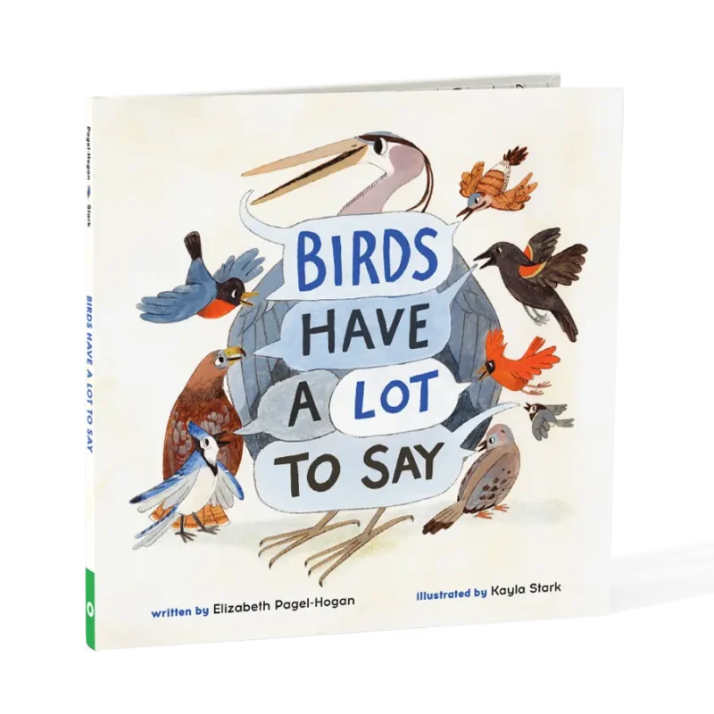 Birds Have A Lot To Say