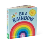 Be A Rainbow: A move-the-shapes book!